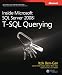 Inside Microsoft® SQL Server® 2008: T-SQL Querying