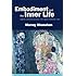 Embodiment and the inner life: Cognition and Consciousness in the Space of Possible Minds