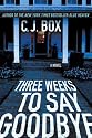 Three Weeks to Say Goodbye