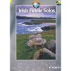 Irish Fiddle Solos: 64 Soli auf der irischen Fiddle. Violine. Ausgabe mit CD. (Schott World Music)