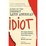 guide to the perfect latin american idiot