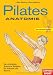 Pilates Anatomie: Der vollst�n