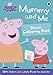 Peppa Pig: Mummy and Me Sticker Colouring Book RS.99.00