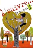 Français 3e : Livre unique