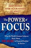 The Power of Focus: How to Hit Your Business, Personal and Financial Targets with Absolute Certainty