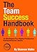 The Team Success Handbook