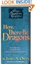 Here, There Be Dragons (Chronicles of the Imaginarium Geographica)
