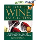 Sotheby's Wine Encyclopedia: Fourth Edition, Revised (Sotheby's Wine Encyclopedia) by Tom Stevenson