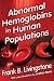 Abnormal Hemoglobins in Human Populations