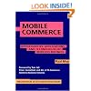 Mobile Commerce : Opportunities, Applications, and Technologies of Wireless Business