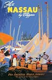 Buyenlarge - Pan Am - Fly to Nassau by Clipper 20x30 poster