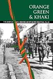Orange, green and khaki : the story of the Irish regiments in the Great War, 1914-18