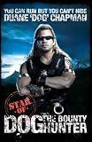 You Can Run But You Can't Hide: Star of Dog the Bounty Hunter: Star of Dog the Bounty Hunter