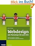 Webdesign mit Adobe Photoshop CS6 und...
