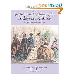 Fashions and Costumes from "Godey's Lady's Book" (Dover Fashion and Costumes)