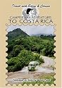 Travel with Barry & Corinne - Camper Van Adventure to Costa Rica