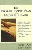 The Pressure Point Plan for Natural Health