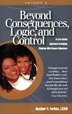 Beyond Consequences, Logic, & Control, Volume 2