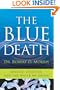 The Blue Death: Disease, Disaster, and the Water We Drink