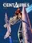 Centaures - tome 1 - Centaures 1 - Crisis