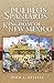 Pueblos, Spaniards, and the Kingdom of New Mexico