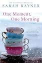 One Moment, One Morning [Paperback]
