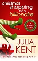 Christmas Shopping for a Billionaire Christmas Shopping for a Billionaire