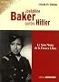 Jos�phine Baker contre Hitler : La star noire de la France Libre