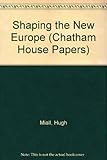 Shaping the new Europe