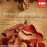 I Heard a Voice: Music of the Golden Age