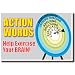 Action Words Help Exercise Your Brain! - Classroom Language Arts Poster