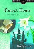 Almost Home: A Story Based on the Life of the Mayflowers Mary Chilton (Daughters of the Faith Series)
