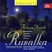 Rusalka: Act I - 