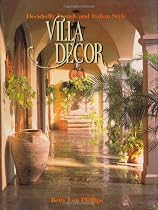 Villa Decor: Decidedly French and Italian Style