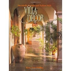 Villa Decor: Decidedly French and Italian Style