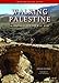 Walking Palestine: 25 Journeys into the West Bank Image of Walking Palestine: 25 Journeys into the West Bank