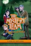 The Mystery Team 2. El robo del Santo...