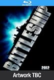 Battleship (In Cinemas April 20, 2012) [Blu-ray][Region Free]