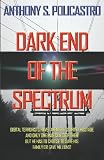 Dark End of the Spectrum