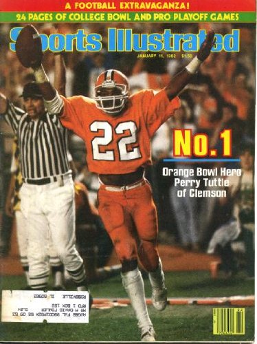 Sports Illustrated January 11 1982 Perry Tuttle/Clemson on Cover (Orange Bowl Hero), Clemson vs Nebraska, University of Texas vs Alabama, Pitt vs Georgia, Penn State vs USC, Washington vs Iowa, Bobby Unser/Indianapolis Indy 500