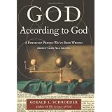 God According to God: A Physicist Proves We've Been Wrong about God All Alongby Gerald Schroeder