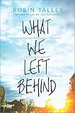 What We Left Behind (Harlequin Teen)