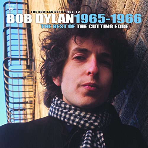 Bob Dylan - The Best Of The Cutting Edge 1965 - 1966: The Bootleg Series Vol. 12 - Zortam Music