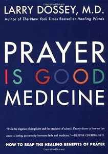 Image of Prayer Is Good Medicine: How to Reap the Healing Benefits of Prayer