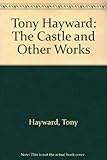 The castle and other works