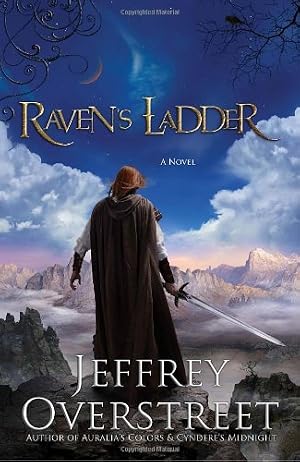 Raven's Ladder By Jeffrey Overstreet