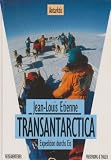 Produkt-Bild: Transantarctica. Die Durchquerung des sechsten Kontinents