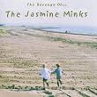 The Revenge of Jasmine Minks: Best of the Creation Years