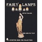 Click here to buy Fairy Lamps: Elegance in Candle Lighting (Schiffer Book for Collectors) by  Bob Ruf and Pat Ruf.