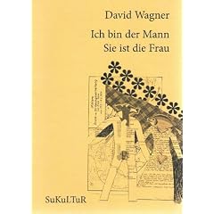 Ich bin der Mann.  Sie ist die Frau